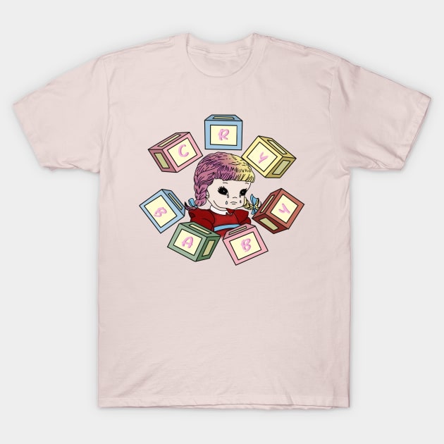 Cry Baby T-Shirt by LeeAnnaRose96